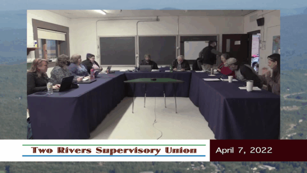 Two Rivers Supervisory Union Board 4/7