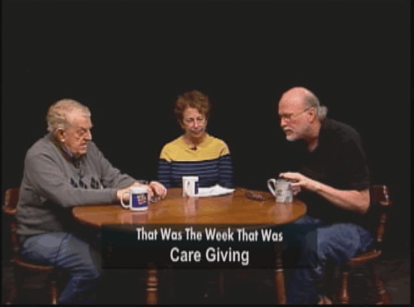 That Was the Week That Was-  Caregiving