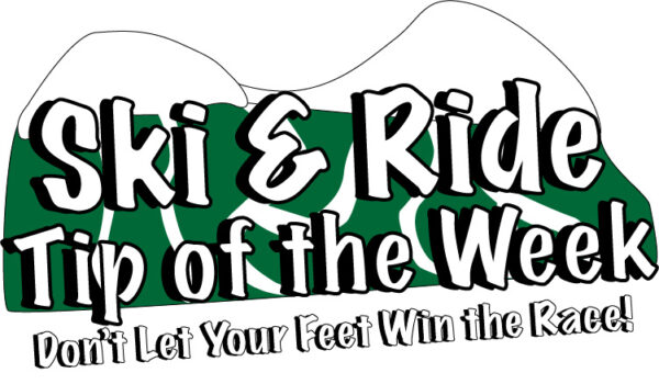 Ski Tip- Don’t Let Feet Win the Race