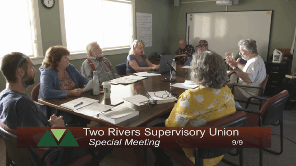 Two Rivers Supervisory Union- Special Mtg. 9/9