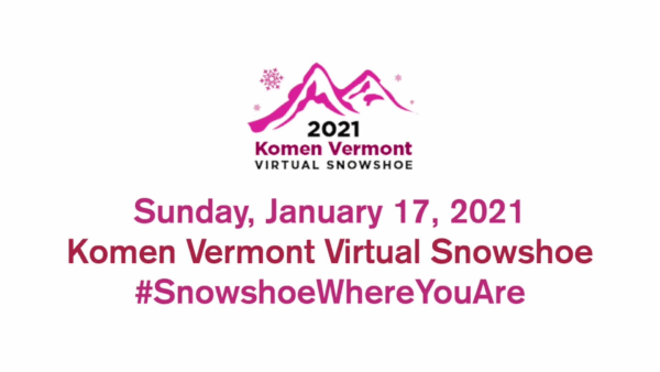 Susan Komen PSA- Virtual Snowshoe 2021