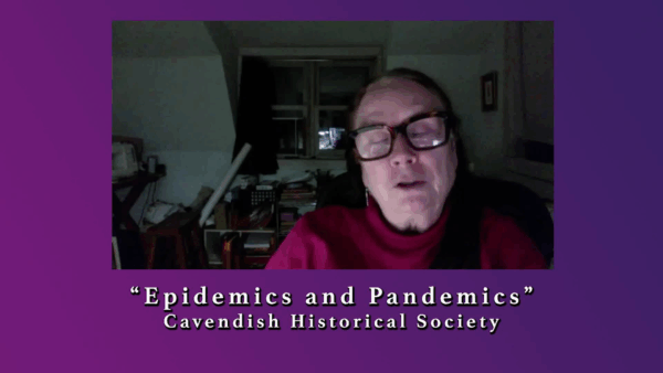 Cavendish Historical Society- Epidemics & Pandemics
