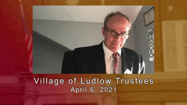 Village of Ludlow Board of Trustees 4/6