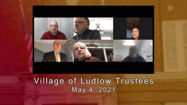 Village of Ludlow Board of Trustees 5/4