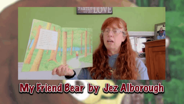 Story Time- My Friend Bear