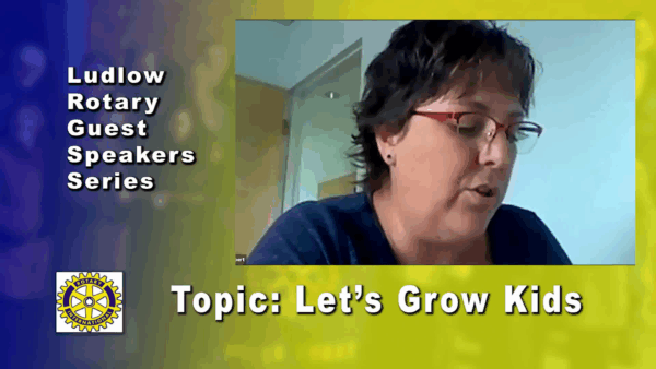 Rotary Guest Speaker- Let’s Grow Kids