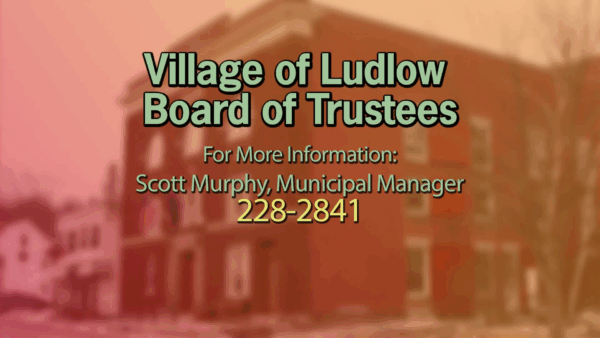 Village of Ludlow Board of Trustees 7/6