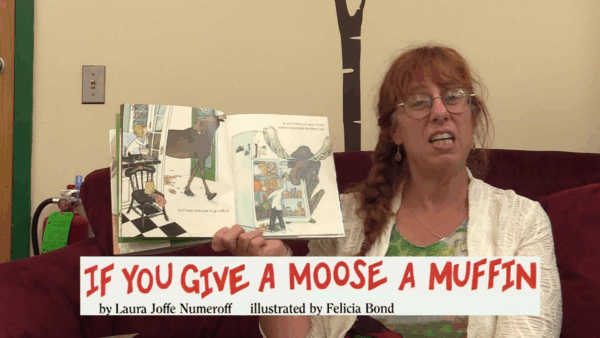 Story Time- If You Give a Moose a Muffin