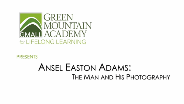 GMALL- Ansel Adams & His Photography