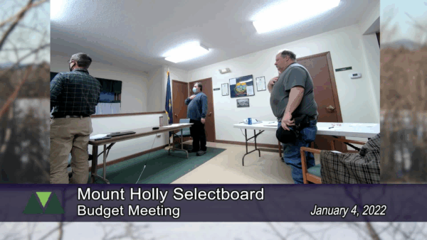 Mount Holly Selectboard Budget Meeting 1/4
