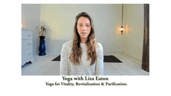 Yoga with Liza- Vitality, Revitalization, & Purification