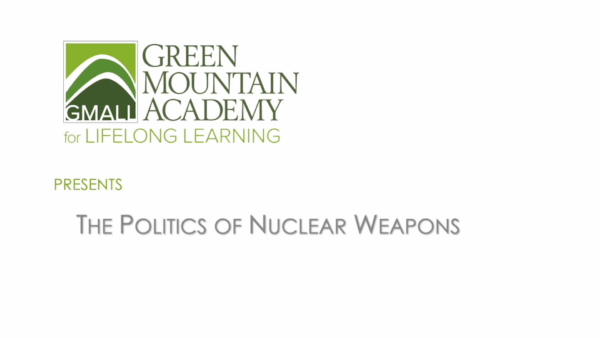 GMALL- The Politics of Nuclear Weapons