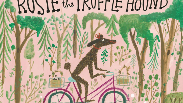 Story Time- Rosie the Truffle Hound