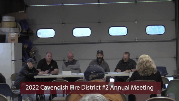 Cavendish Fire District #2 Annual Meeting 2022