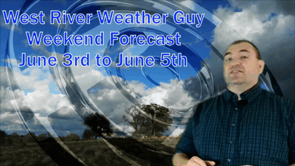 West River Weather Guy- Weekend Forecast