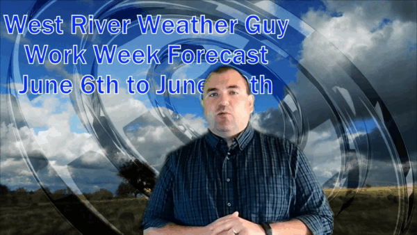 West River Weather Guy- Work Week Forecast