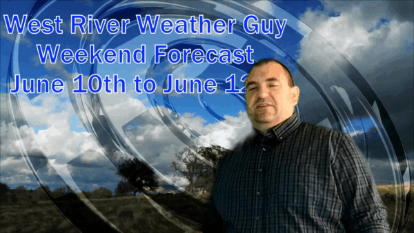 West River Weather Guy Weekend Forecast