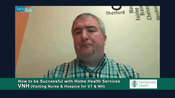 VNH Let’s Talk- Successful Home Health Services