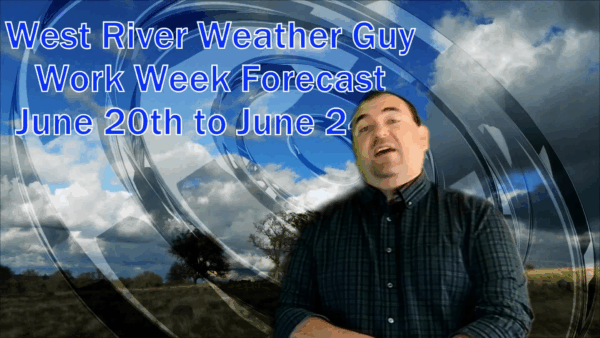 West River Weather Guy- Work Week Forecast