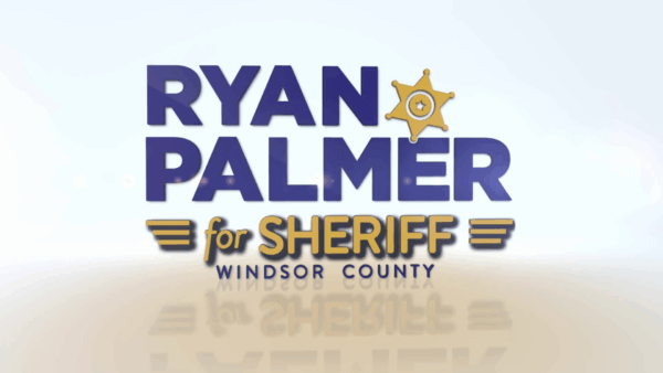 Ryan Palmer for Windsor County Sheriff