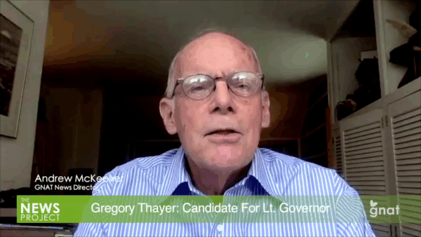 The News Project- Gregory Thayer Candidate for Lt. Gov.