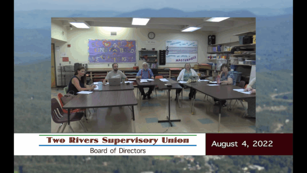 Two Rivers Supervisory Union Board 8/4