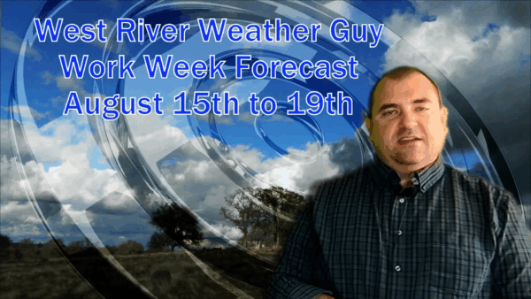West River Weather Guy- Work Week Forecast