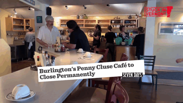 Stuck in Vermont- Penny Cluse Café