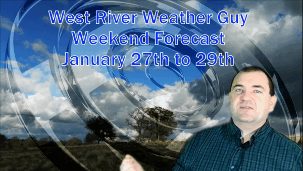 West River Weather Guy Weekend Forecast