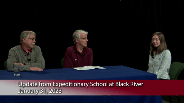 Update from Expeditionary School at Black River