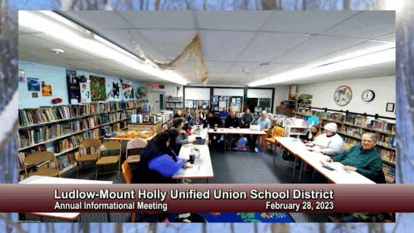 Ludlow-Mt. Holly Unified School Dist. Annual Mtg. 2/28