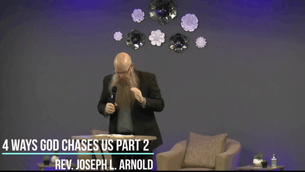 Calvary Church Taking Ground- 4 Ways God Chases Us Pt.2