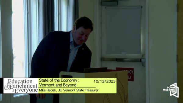 VT Treasurer Mike Pieciak-  State of the Economy