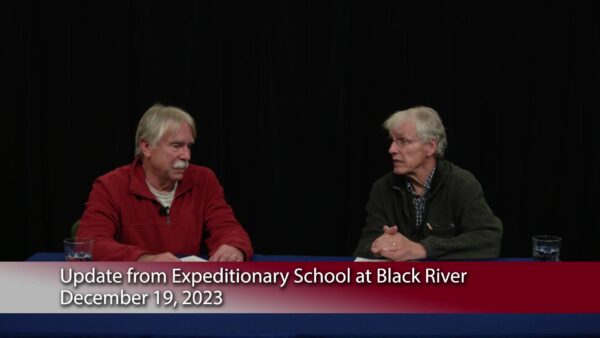 Update from Expeditionary School at Black River