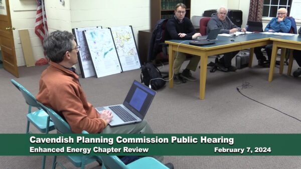 Cavendish Planning Coms. Public Hearing on Town Plan 2/7
