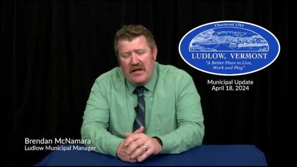 Ludlow Municipal Update