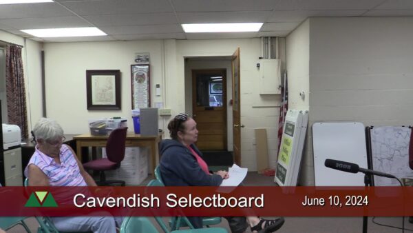 Cavendish Selectboard 6/10
