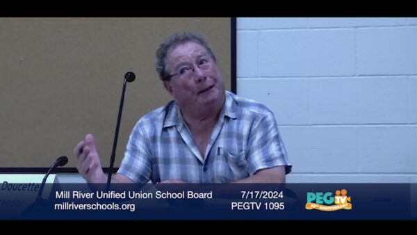 Mill River Unified Union School Board 7/17