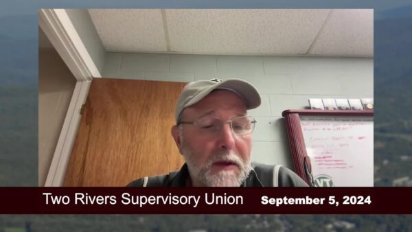 Two Rivers Supervisory Union Board of Directors 9/5