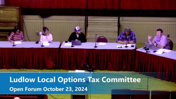 Ludlow Local Options Tax Committee Open Forum