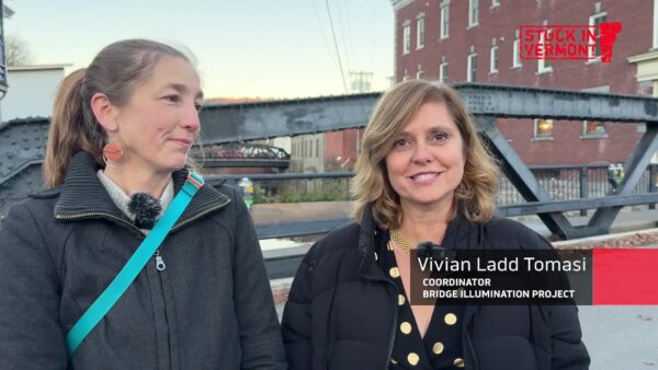 Stuck in Vermont- Illuminating Montpelier’s Bridges