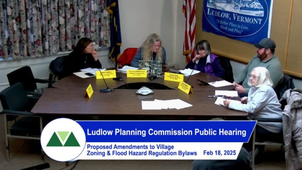 Ludlow Planning Cmsn.- Village Zoning & Flood Hazard 2/18