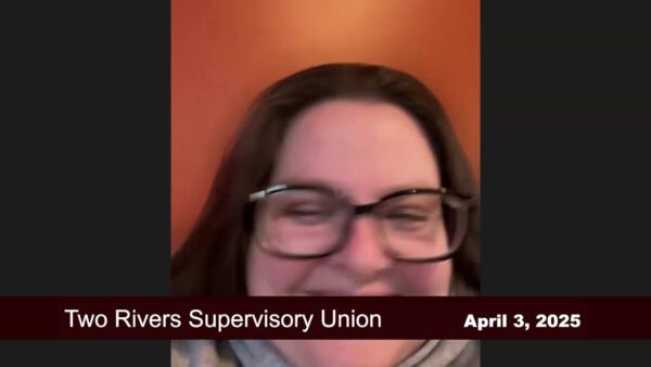 Two Rivers Supervisory Union Board of Directors 4/3