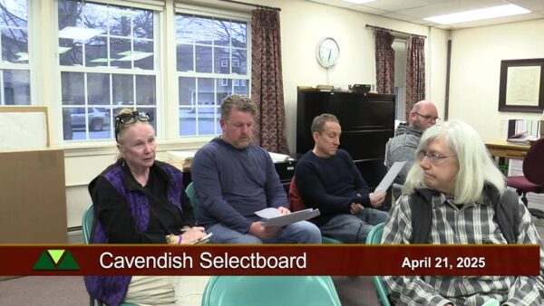 Cavendish Selectboard 4/21