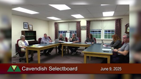 Cavendish Selectboard 6/9