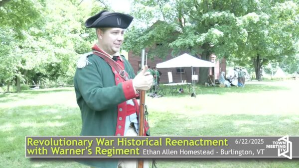 Ethan Allen Homestead- Revolutionary War Reenactment