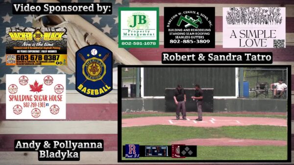 American Legion Baseball- Ludlow at Rutland (Part 1 of 2)