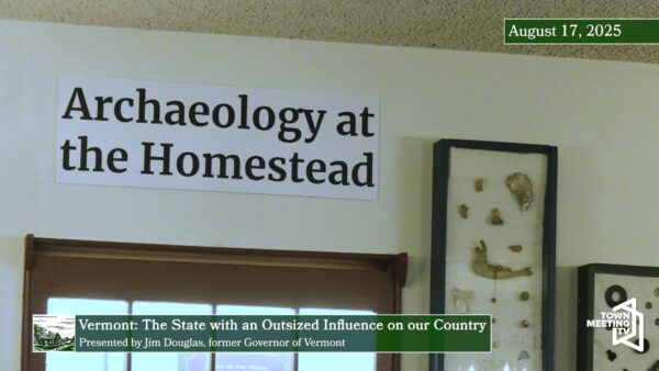 Ethan Allen Homestead- VT’s Outsized Influence