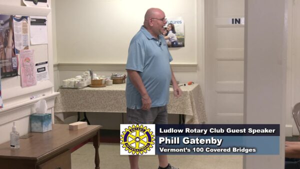 Phill Gatenby on “Vermont’s 100 Covered Bridges”