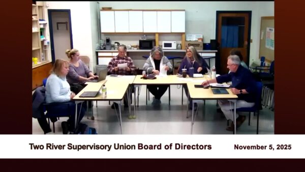Two Rivers Supervisory Union Board of Directors 11/6